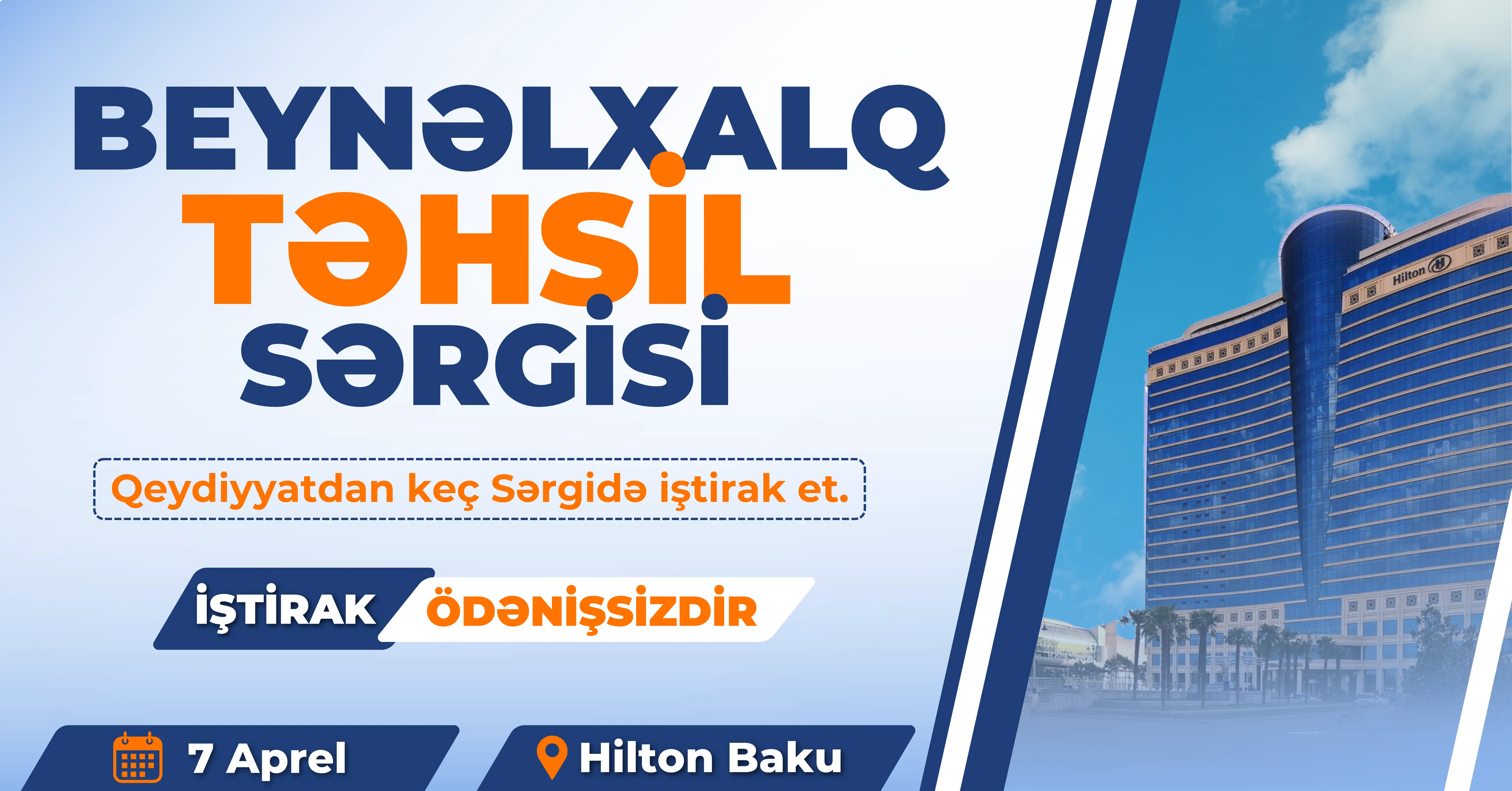 Beynəlxalq Təhsil Sərgisi - 7 aprel 2024