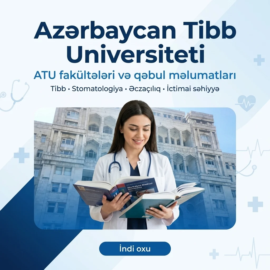 ATU – Fakültələr, Qəbul Prosesi və Təhsil Haqları