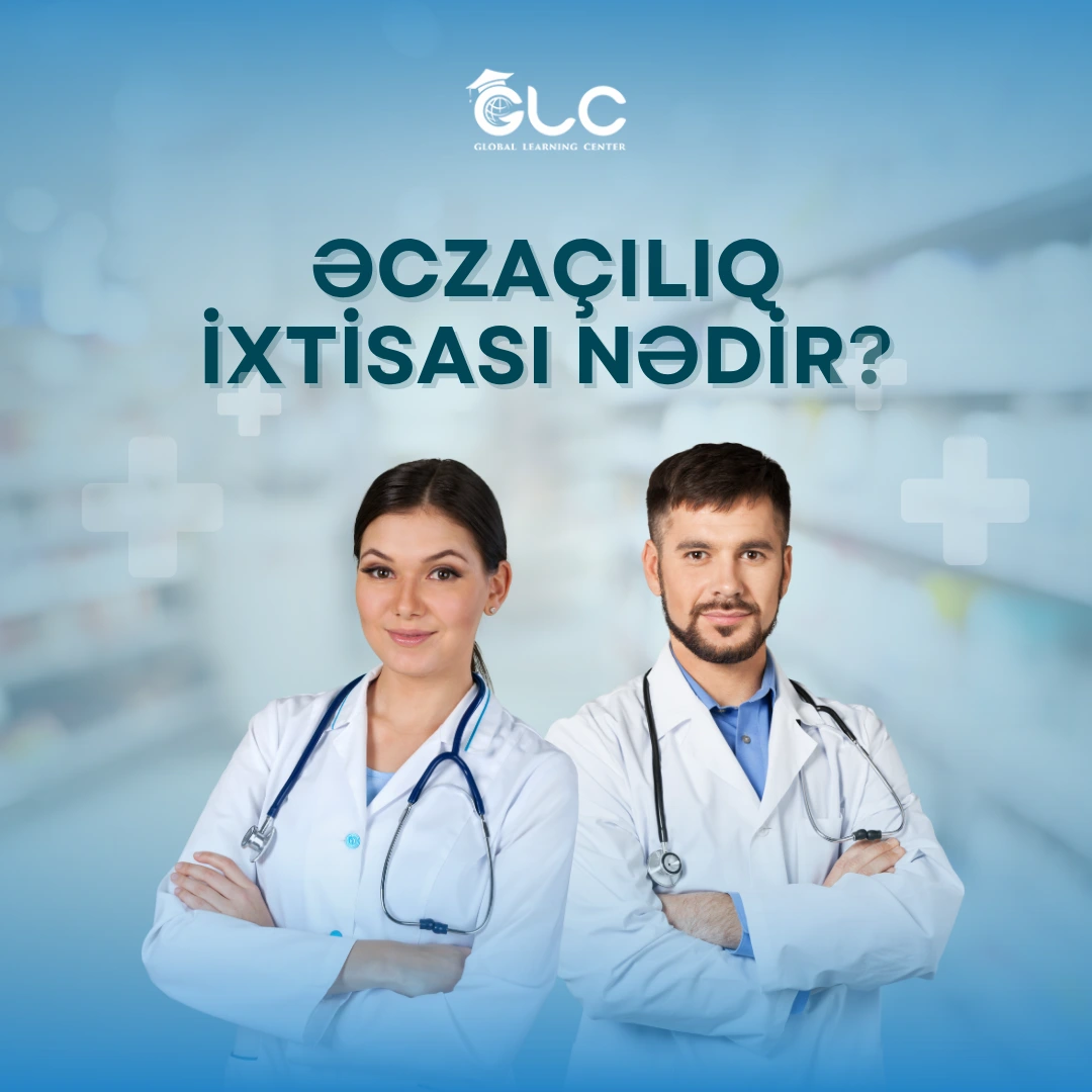 Əczaçılıq ixtisası nədir? - Yüksək maaş və sabit karyera