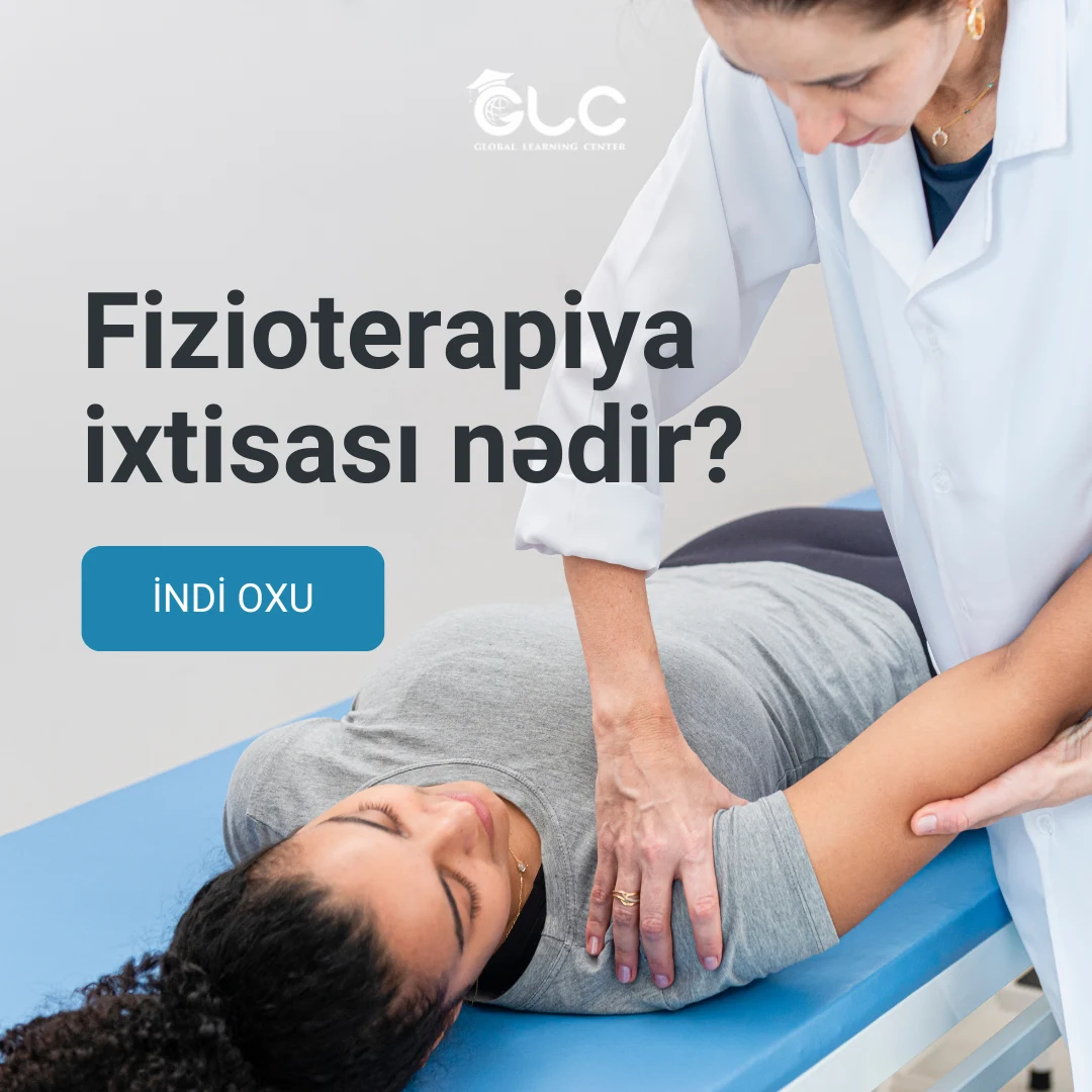 Fizioterapiya ixtisası - Təhsil və iş imkanları