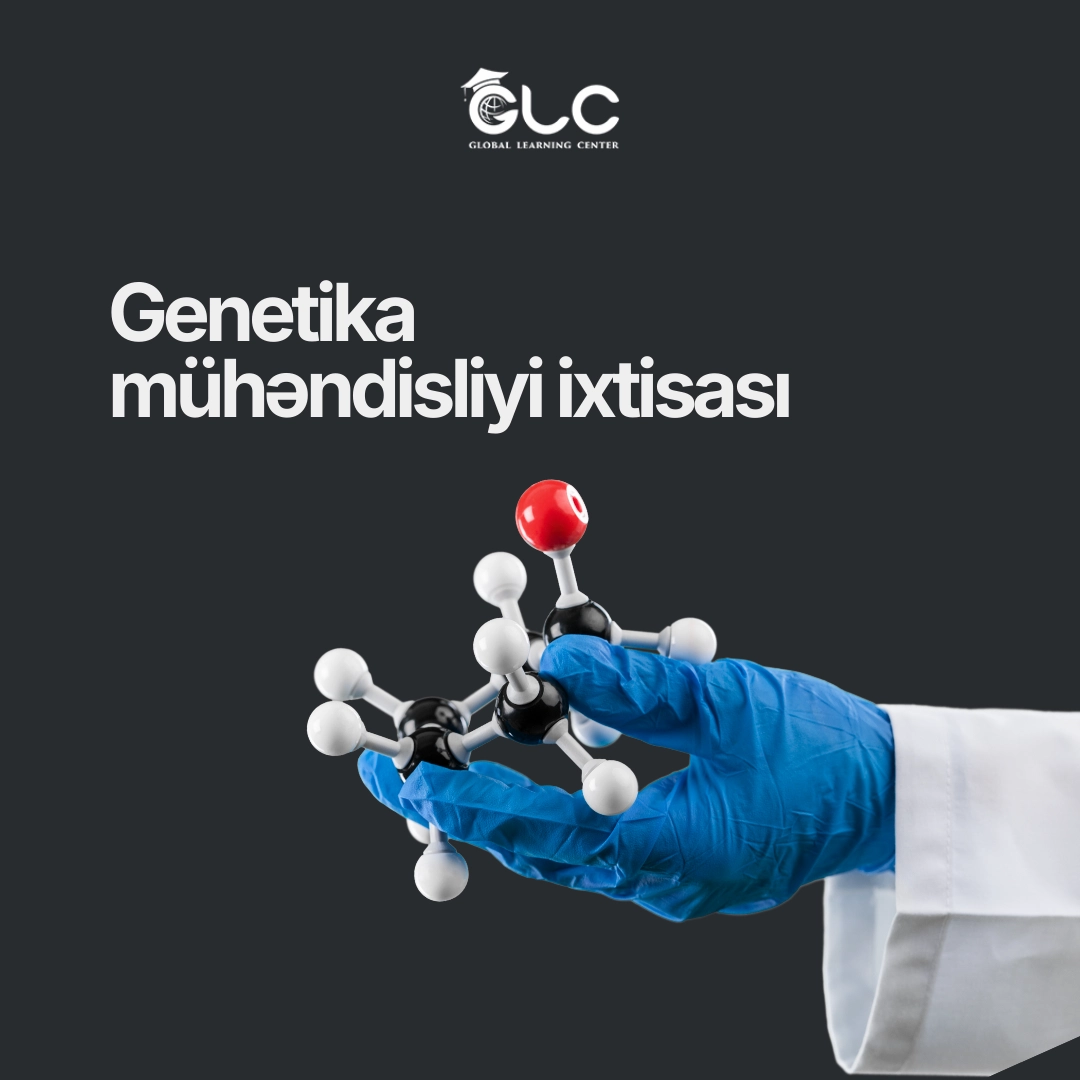 Genetika Mühəndisliyi: Təhsil, Karyera və Maaş İmkanları