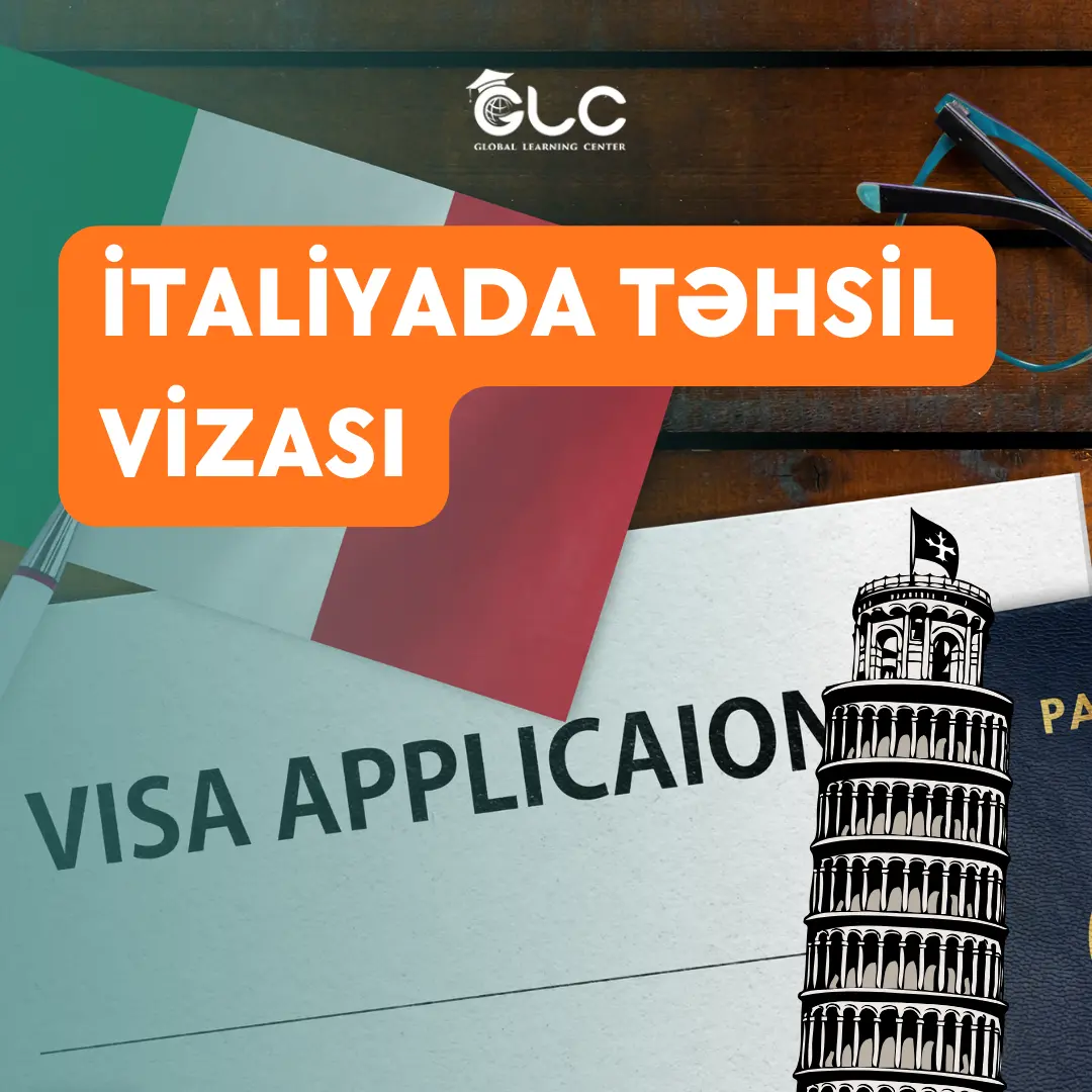 İtaliyada təhsil vizası – Sənədlər, şərtlər və müraciət