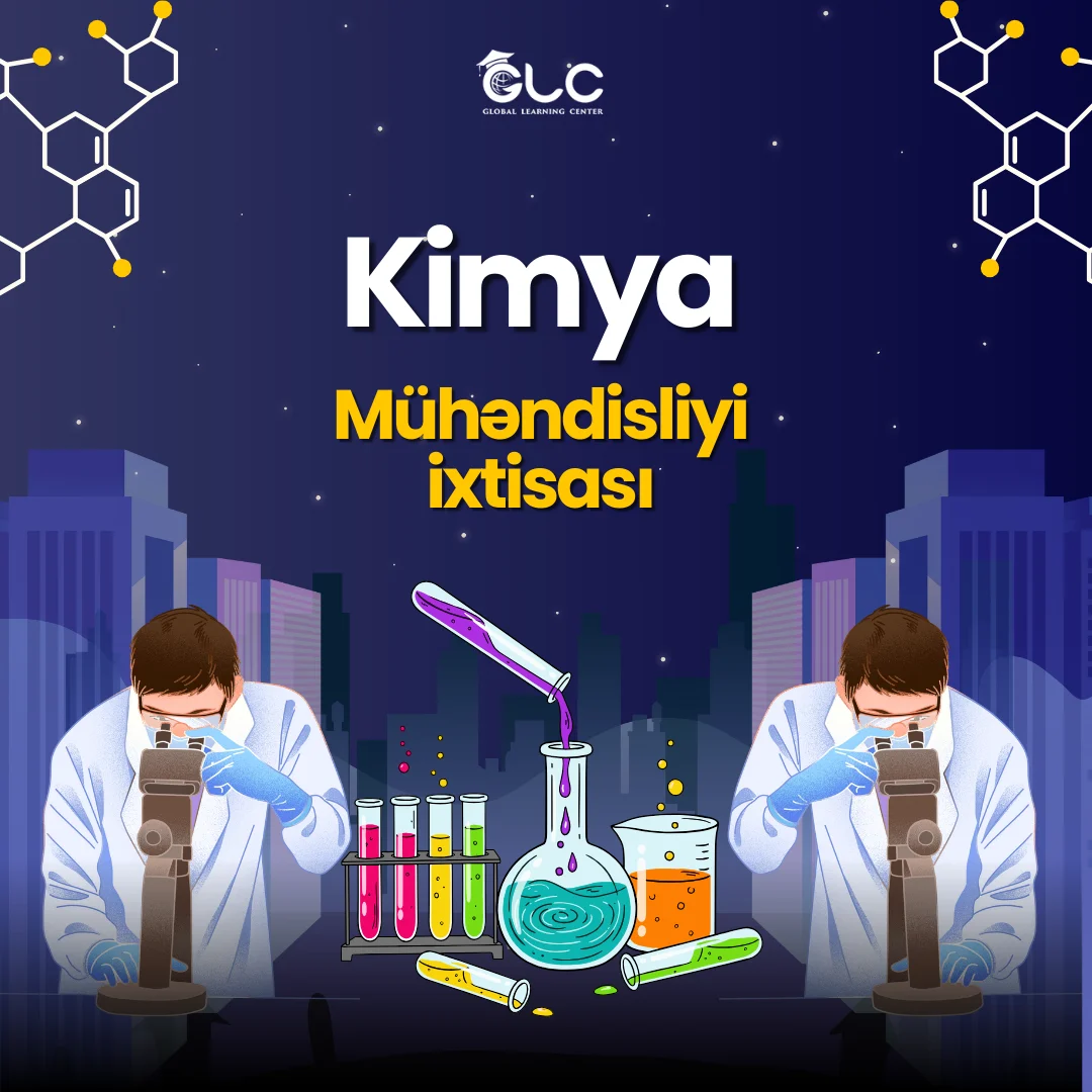 Kimya mühəndisliyi ixtisası nədir? Təhsil, karyera və maaş