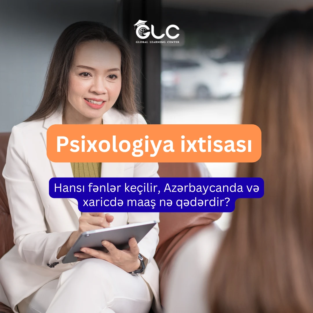 Psixologiya ixtisası nədir?Azərbaycanda və xaricdə karyera