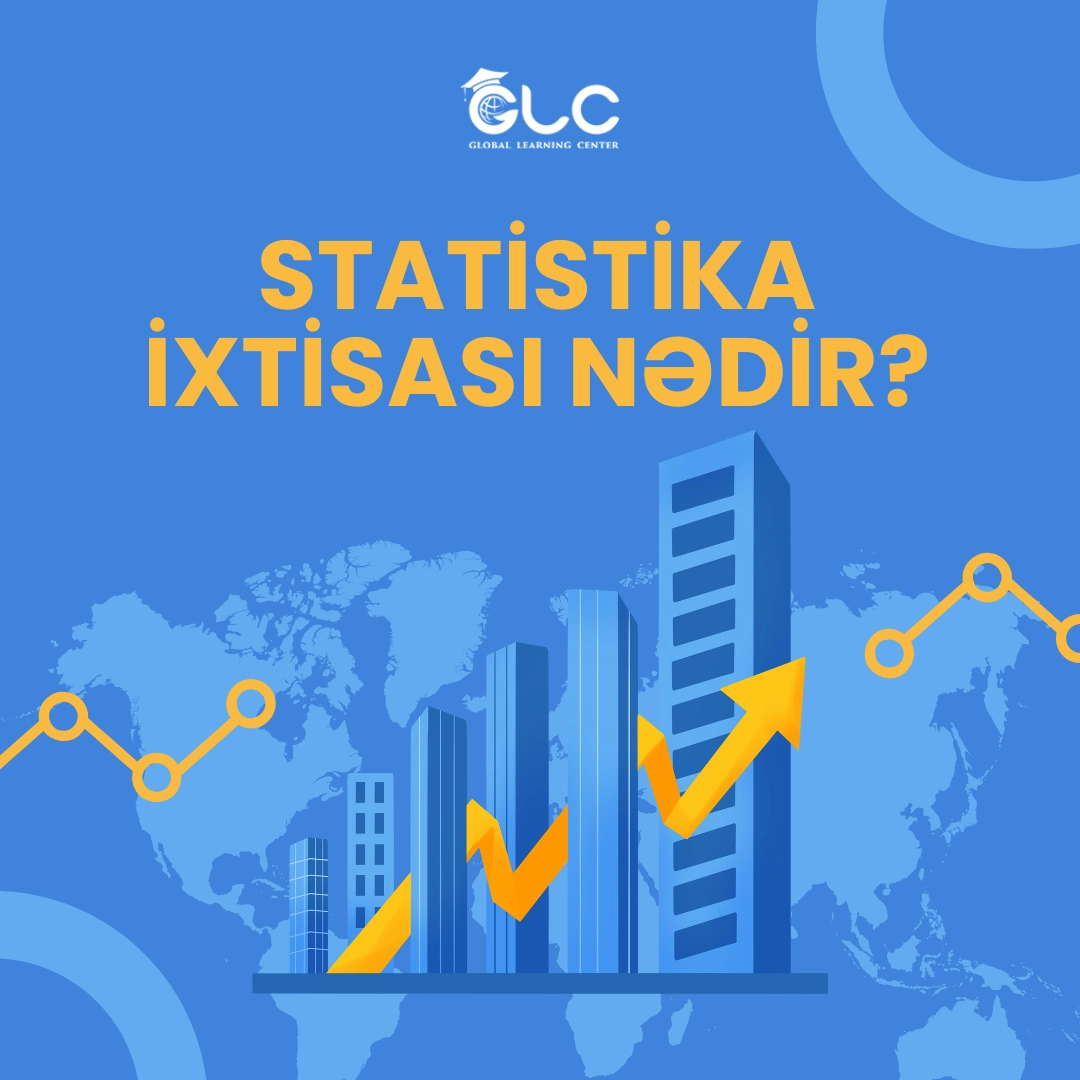 Statistika ixtisası nədir? Kimlər üçündür? Karyera imkanları
