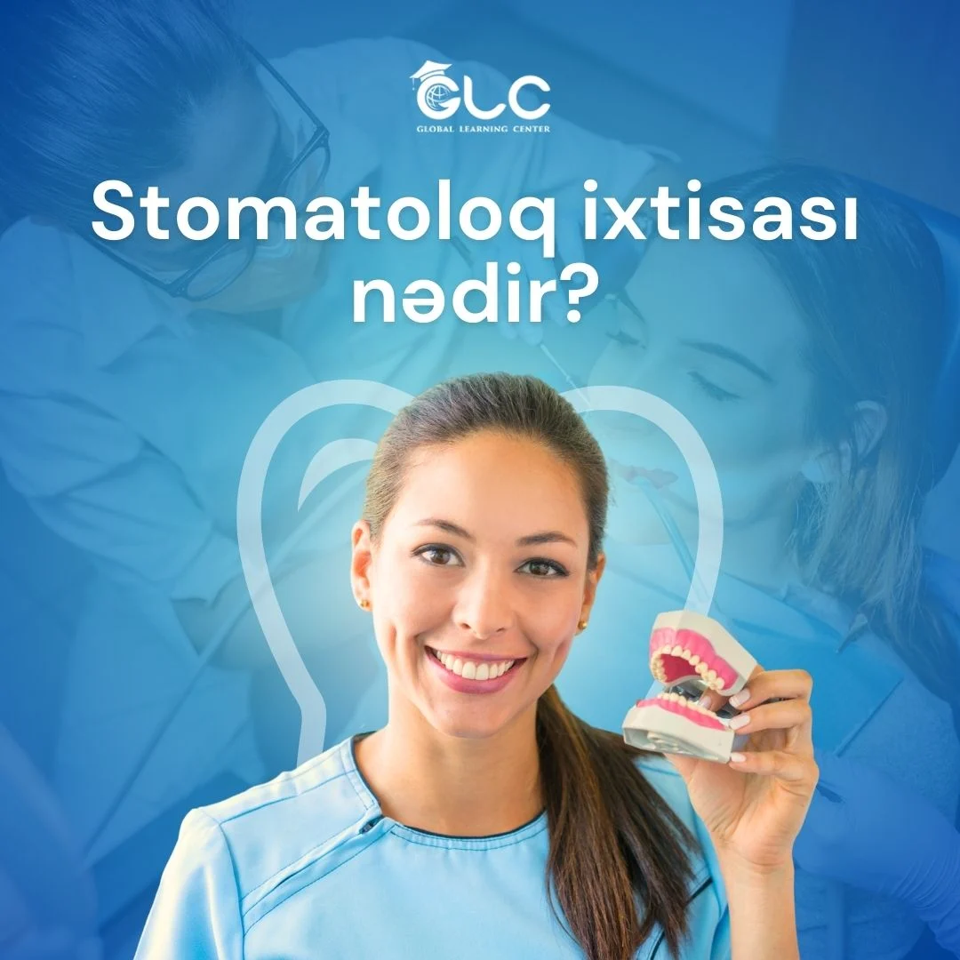 Stomatologiya ixtisası nədir? Təhsil, maaş, karyera