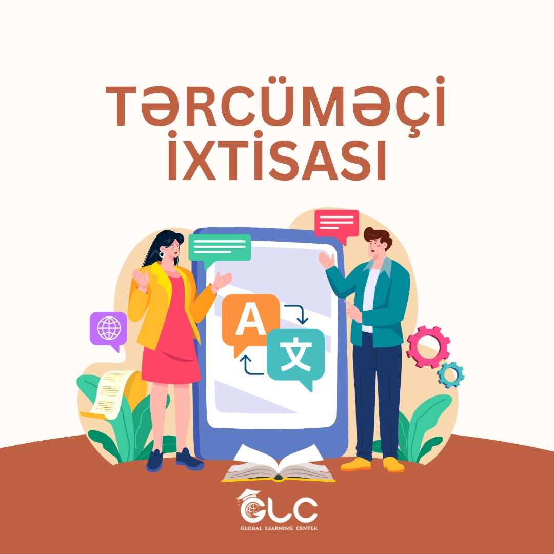 Tərcüməçilik ixtisası nədir? – Fənlər, iş imkanları və maaş