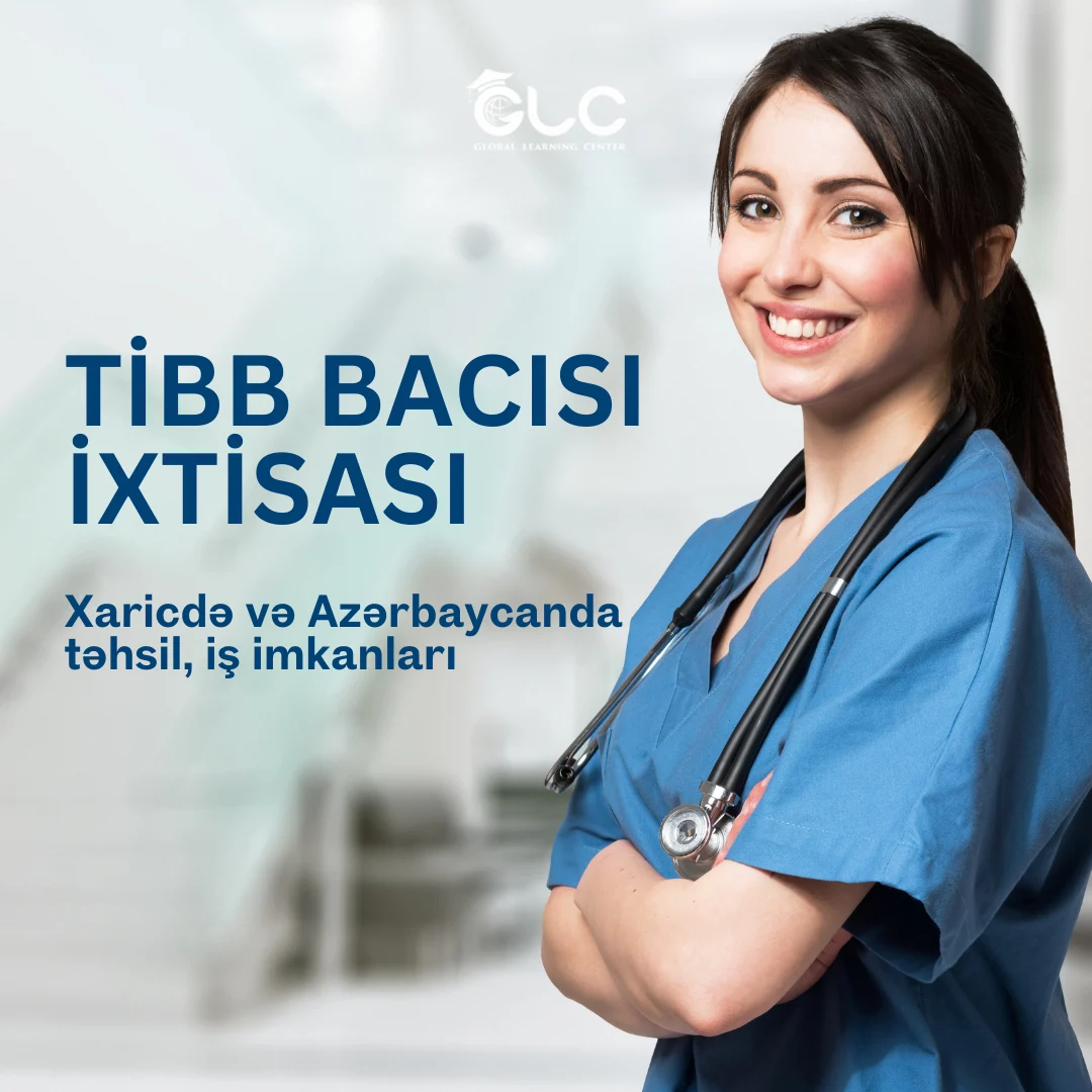 Tibb bacısı ixtisası nədir? | Təhsil, maaş və imkanlar