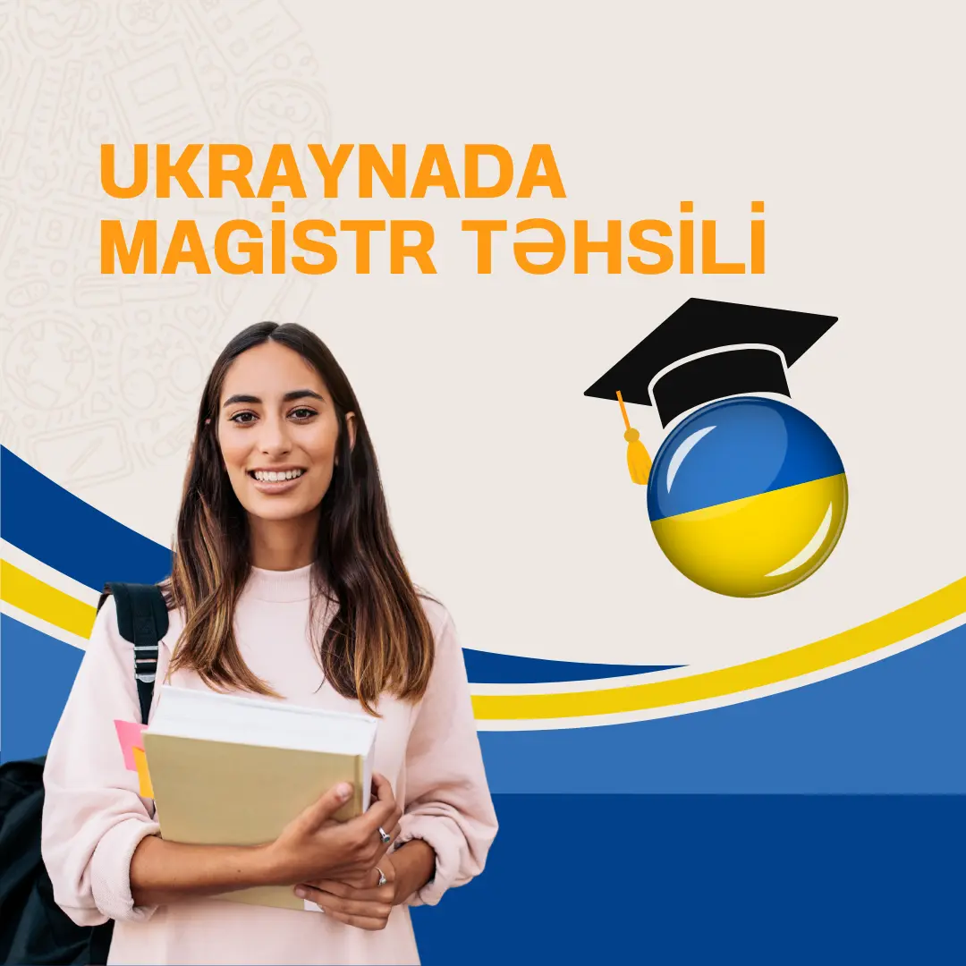 Ukraynada magistr təhsili 2026 - 1 ilə magistr bitir!